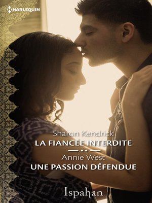 cover image of La fiancée interdite--Une passion défendue